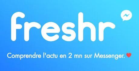 freshr logo chatbot messenger - Amazon, Snapchat, MessageBird : les brèves high-tech du 4/10
