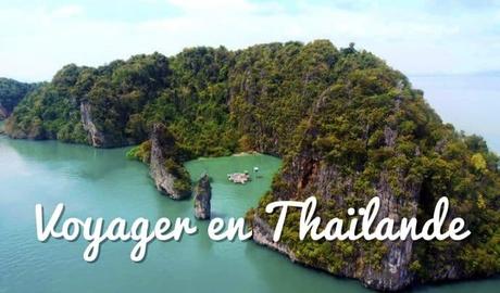 Voyager en Thailande : bilan après 2 mois passés au pays du sourire !