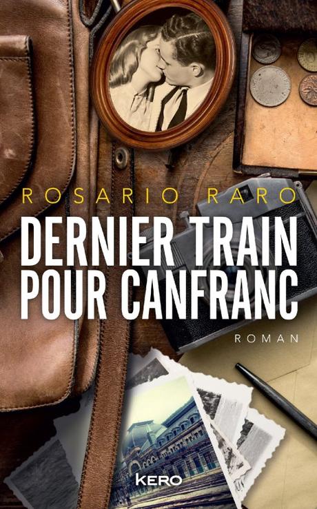 Dernier train pour Canfranc, de Rasario Raro