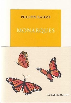 Monarques, de Philippe Rahmy