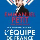 Focus sur le livre: « Mon dictionnaire passionné de l’équipe de France »