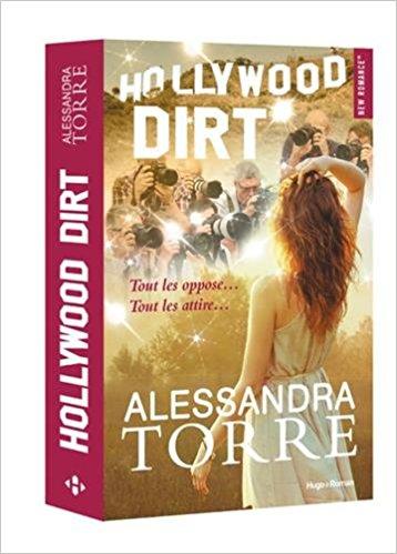 Mon avis sur le sympathique Hollywood Dirt d'Alessandra Torre