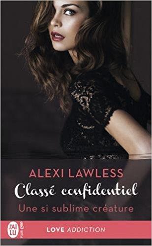 Mon coup de coeur pour le 1er tome de Classé confidentiel d'Alexiages  Lawless
