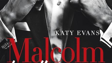 Malcolm le Sulfureux de Katy Evans