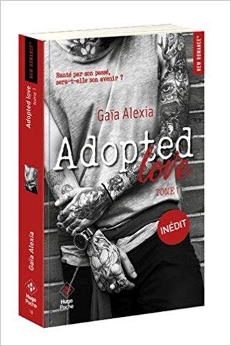 Adopted Love de Gaïa Alexia : une romance prenante avec des héros brisés