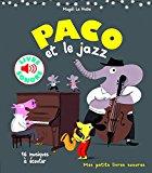 Paco et le jazz: 16 musiques à écouter