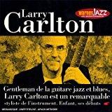 Larry Carlton : Gentleman Ed La Guitare Jazz Et Blues ...