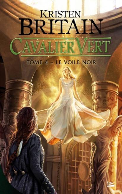 Cavalier Vert – T4: Le voile noir de Kristen Britain