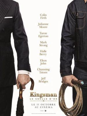 Kingsman : Le Cercle d'Or (2017) de Matthew Vaughn
