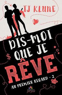 Au premier regard #2  Dis moi que je rêve de K.J Klune