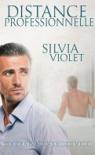 Thorne & Dash #1 – Distance professionnelle – Silvia Violet