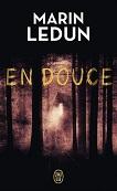 Marin Ledun : En douce 2.jpg