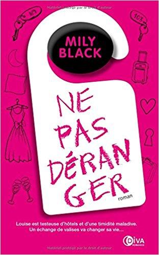 Mon avis sur la superbe comédie romantique Ne pas déranger de Mily Black