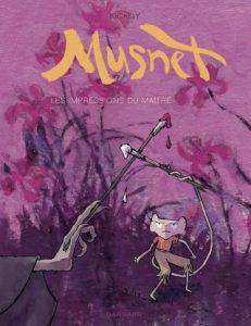 Musnet (Kickliy) – Dargaud – 12,99 € Musnet (Kickliy) – Dargaud – 12,99 €