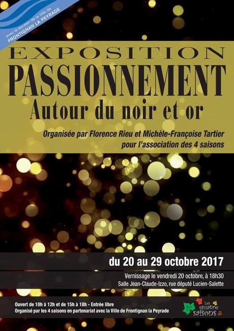 Frontignan – Exposition Passionnément Noir & Or 2017 du 20 au 29 octobre Frontignan – Exposition Passionnément Noir & Or 2017 du 20 au 29 octobre