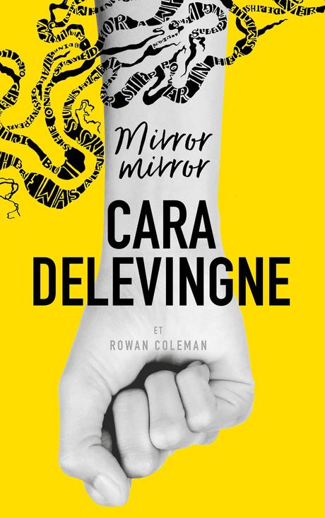 [Lecture] Mirror Mirror : Premier roman très réussi de Cara Delevingne !