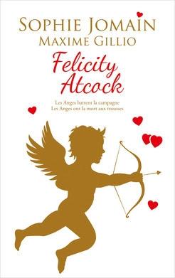Chronique : Felicity Atcock - Tome 5 : Les anges battent la campagne de Sophie Jomain