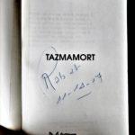 “TAZMAMORT” : un livre acheté en février 2009 et enfin lu en octobre 2017