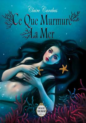 Ce que murmure la mer Ce que murmure la mer