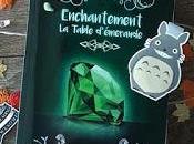 Enchantement: table d'émeraude Evelyne Contant