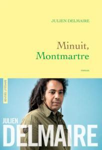 Julien Delmaire – Minuit, Montmartre **