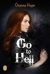 Go to helle, tome 1 (Oxanna Hope)