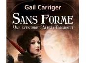 Sans Forme Gail Carriger