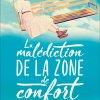 La Malédiction de la zone de confort de Marianne Levy