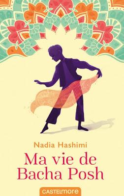 Ma vie de Bacha Posh - Nadia Hashimi