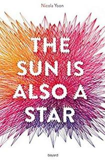 The sun is also a star de Nicola Yoon