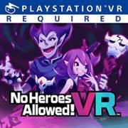 Mise à jour du PS Store 16 octobre 2017 No Heroes Allowed VR