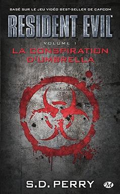 Couverture Resident Evil, tome 01 : La Conspiration d'Umbrella