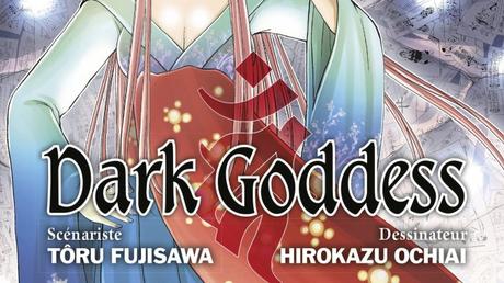 Dark Goddess Tome 1 de Tôru Fujisawa et Hirokazu Ochiai