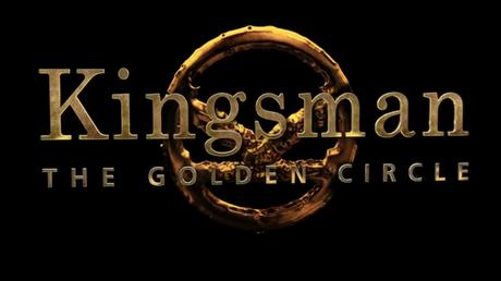 [Cine #24] Kingsman 2 – Le Cercle d’Or