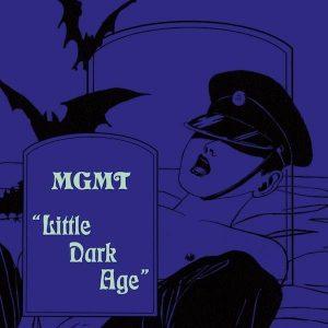 MGMT – Little Dark Age, le single