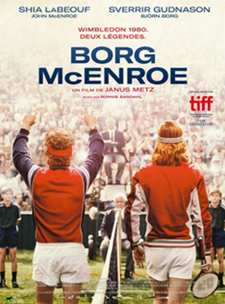 Les infos sur le film de Janus Metz, Borg McEnroe