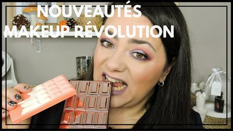 Haul : Nouveautés Makeup Révolution