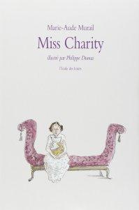 Marie-Aude Murail – Miss Charity ****
