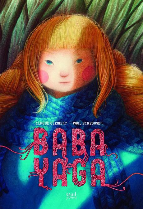 Le conte de Baba Yaga – Deux albums dès 4 ans