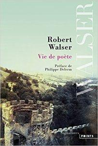 Vie de poète, de Robert Walser