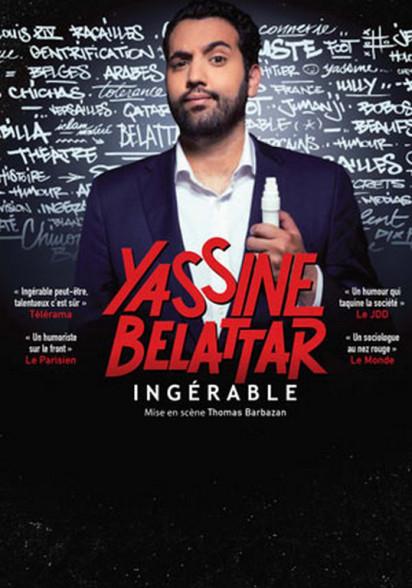 J’ai vu le spectacle de Yassine Belattar, Ingérable