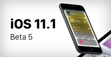 iOS 11 1 Beta 5 - iOS 11.1 bêta 5 disponible pour les développeurs