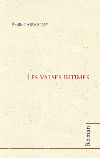 Les valses intimes d'Emilie Lassaigne