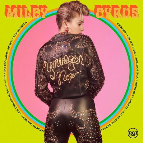 YOUNGER NOW – MILEY CYRUS