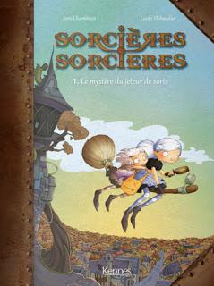Sorcières sorcières, le mystère du jeteur de sorts - Tome 1 chez Kennes éditions