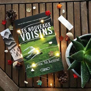 Les nouveaux voisins - Catherine Mckenzie