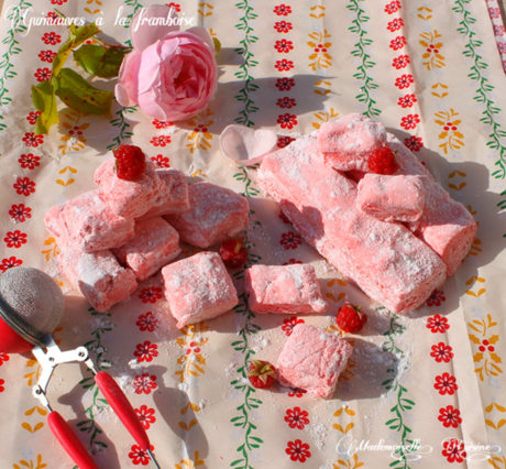 Guimauves à la framboise Guimauves à la framboise
