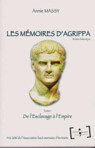 Les mémoires d'Agrippa (Annie Massy)