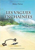 Les vagues enchaînées