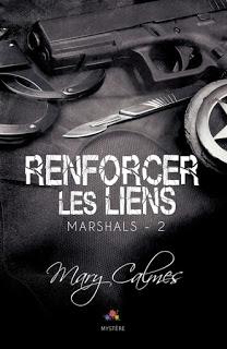 Marshal #2 Renforcer les liens de Mary Calmes